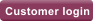 Customer login